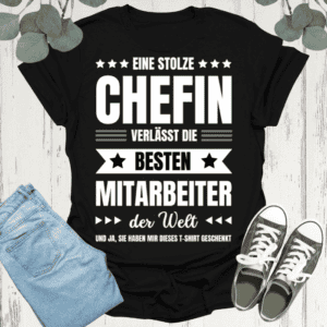 Stolze Chefin T-Shirt