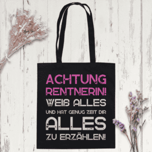 Achtung Rentnerin! - Stofftasche