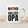 Kein Rentner, sondern Vollzeit-Opa - Tasse