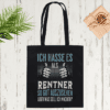 Ich hasse es als Rentner so gut auszusehen, aber was soll ich machen? - Baumwolltasche