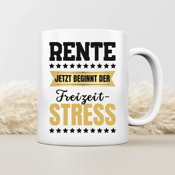 Rente - Jetzt beginnt der Freizeitstress - Tasse