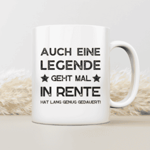 Auch eine Legende geht mal in Rente - Tasse