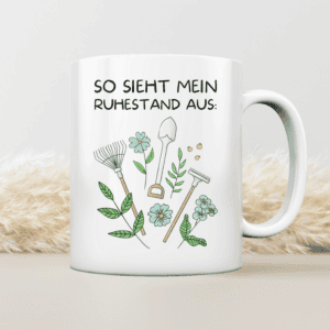 So sieht mein Ruhestand aus - Tasse