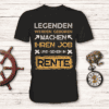 Legenden gehen in Rente - T-Shirt